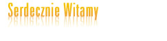 serdecznie witamy